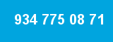 934 775 08 71